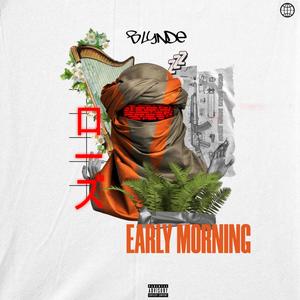 Early Morning (Explicit)