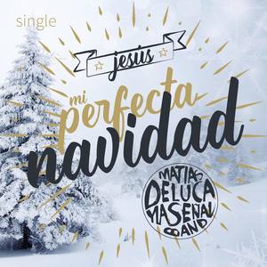 Jesús mi Perfecta Navidad (Explicit)