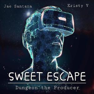 Sweet Escape (feat. Jae Santana & Kristy V)