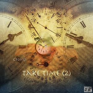 Take Time 2 (Explicit)