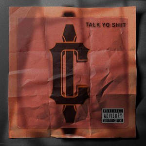 Talk Yo **** (Explicit)