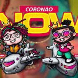 Coronao Now (Remix|Explicit)