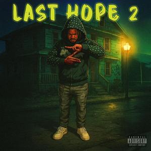 Last Hope 2 (Outro) (Explicit)