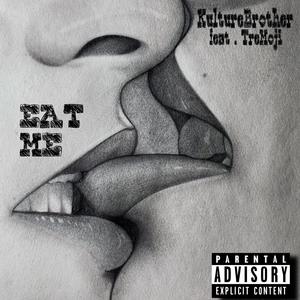 Eat Me (feat. Tremoji & Baby Gaga) (Explicit)