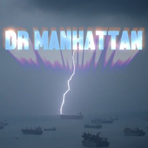 Dr. Manhattan (Explicit)