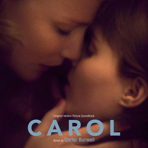 Carol (Original Motion Picture Soundtrack) (キャロル　オリジナル・サウンドトラック)