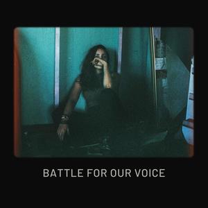 Battle For Our Voice