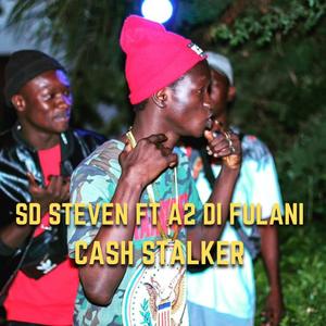 Cash Stalker (feat. A2 Di Fulani) [Explicit]