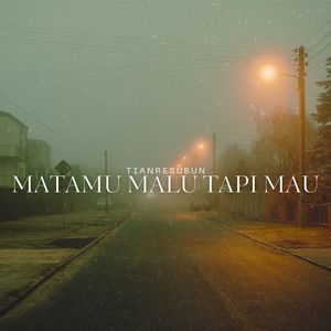 MATAMU MALU TAPI MAU (Remix)