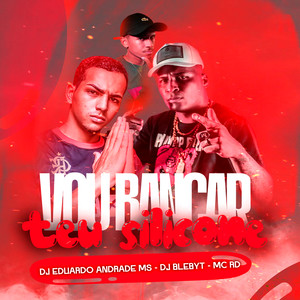 Vou Bancar Teu Silicone (Explicit)