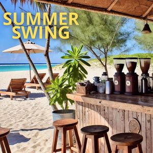 Summer Swing (The Vibrant Art of Jazz in the Coffeehouse)