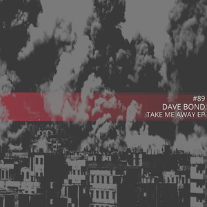 Take Me Away (Original Mix)