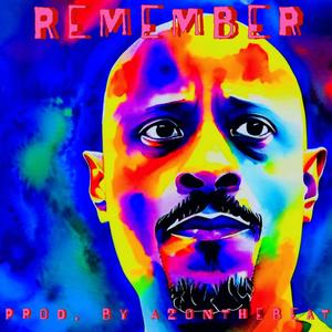 Remember (Explicit)