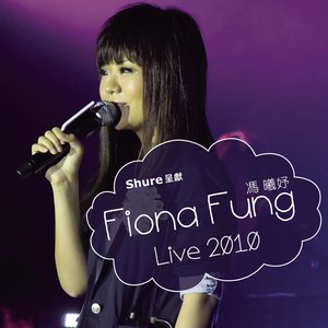 Proud Of You (Fiona Fung Live 2010)