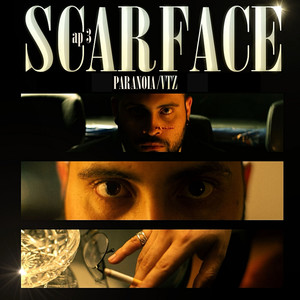 Scarface, Cap. 3 (Paranoia) (Explicit)