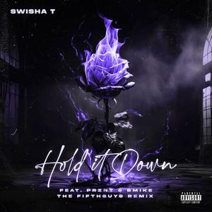 Hold It Down (feat. Prznt) (The FifthGuys Remix)