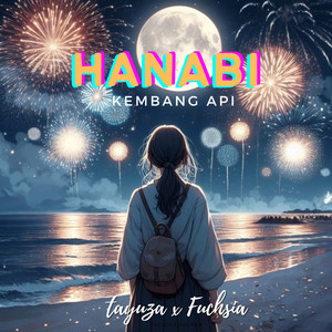 Hanabi (Kembang Api) (Remastered 2023)
