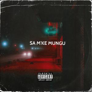 Sa m'ke mungu(feat. Ergys Shahu)