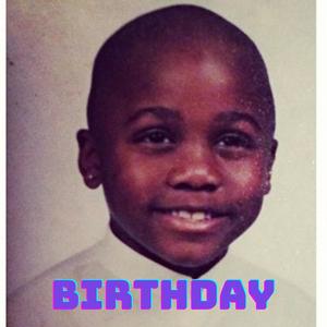 birthday (feat. Chris O) (Explicit)