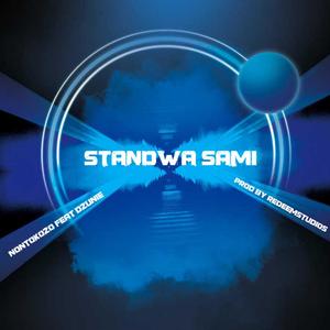 Standwa Sami (feat. Nontokozo & Dzuni)