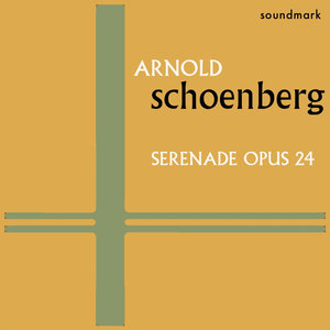 Arnold Schoenberg Original 1949 Esoteric Recordings: Serenade for Septet and Baritone Voice, Op. 24