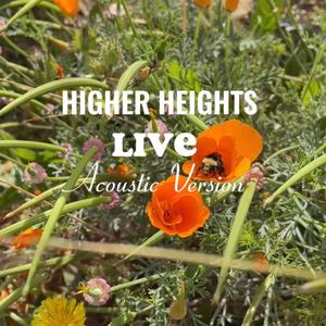 Higher Heights (feat. Isaiah Guerrero) [Acoustic Version]