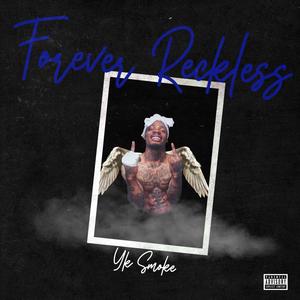 Forever Reckless (Explicit)