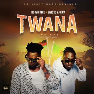 TWANA (feat. Swisso Africa)