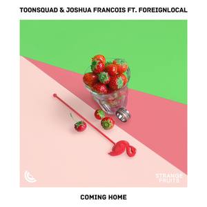 Coming Home(feat. Foreignlocal.)