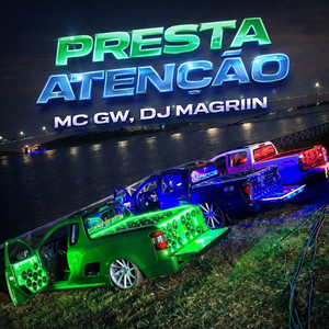 Presta Atenção (Explicit)