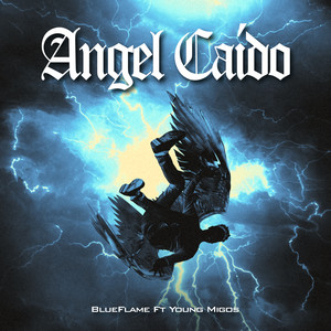 Angel Caido (Explicit)