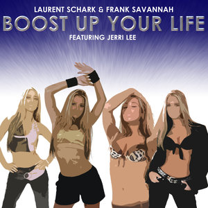 Boost Up Your Life : Remixes 2007