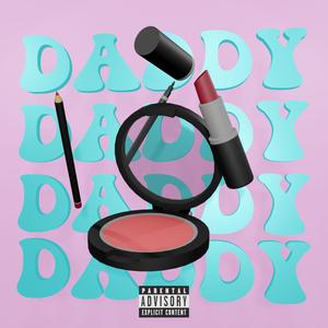 DADDY (feat. Sukoshi) [Explicit]