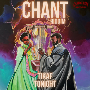 Tonight (Chant Riddim)