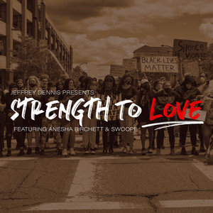 Strength To Love