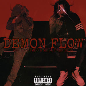 DEMON FLOW (feat. Mell Bankroll) (Explicit)
