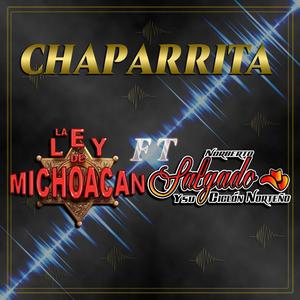 Chaparrita (feat. Norberto Salgado Y Su Ciclón Norteño)