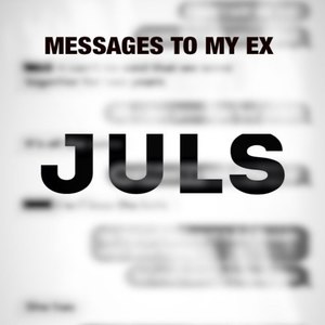 Messages to My Ex (Explicit)