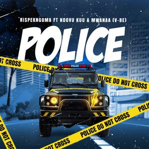 Police (feat. Ndovu Kuu & Mwanaa(V-BE))
