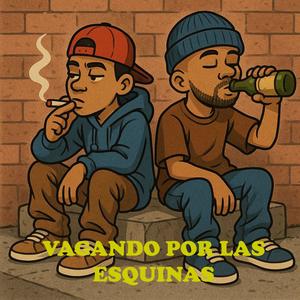 Vagando Por Las Esquinas (feat. Elaio) (Explicit)
