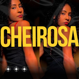 Cheirosa (Speed Up) [Explicit]