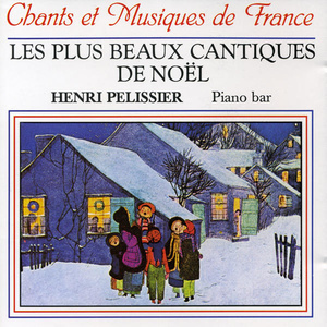 Piano Bar: Les Plus Beaux Cantiques De Noel