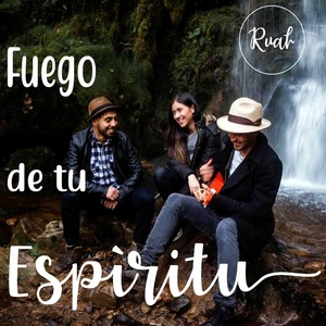 Fuego de Tu Espíritu