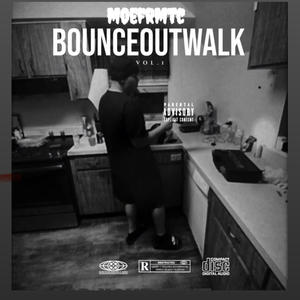 Bounce out walk (feat. Darealbandup) [Explicit]