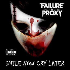 Smile Now Cry Later (Explicit)