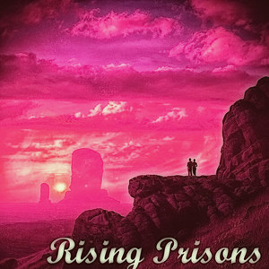 Rising Prisons