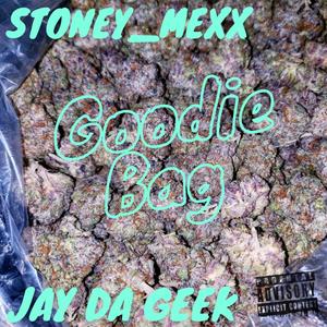 Goodie Bag (feat. Jay Da Geek) (Explicit)