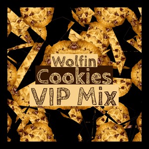 Cookies (VIP Mix)