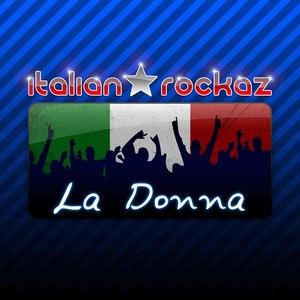 Italian Rockaz - La Donna (Promo CDR)