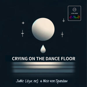 CRYING ON THE DANCE FLOOR